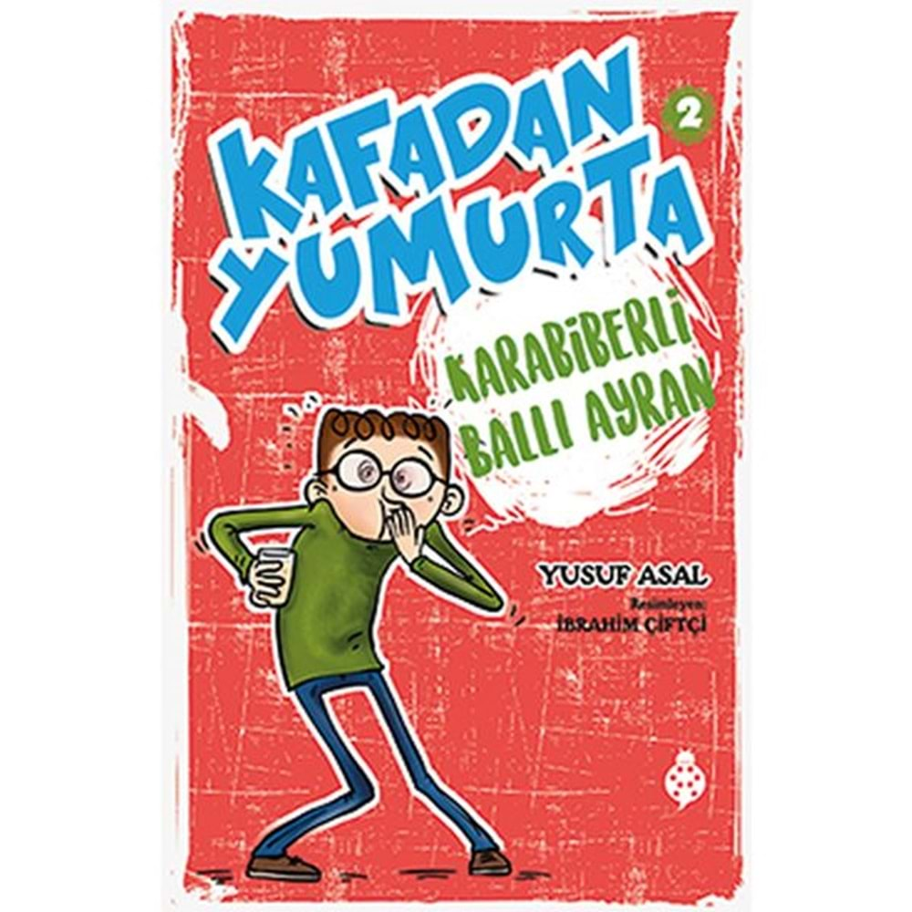 KAFADAN YUMURTA 2 KARABİBERLİ BALLI AYRAN-YUSUF ASAL-UĞURBÖCEĞİ YAYINLARI