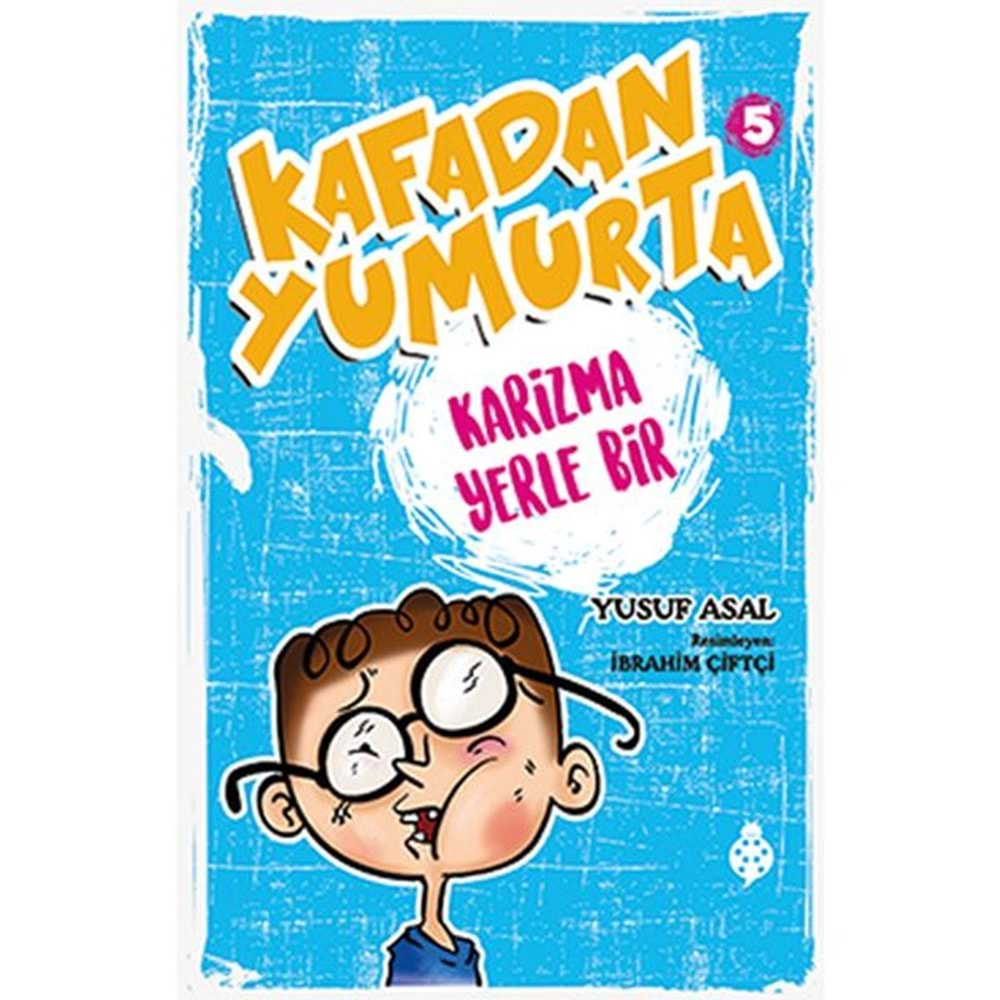 KAFADAN YUMURTA 5 KARİZMA YERLE BİR-YUSUF ASAL-UĞURBÖCEĞİ YAYINLARI