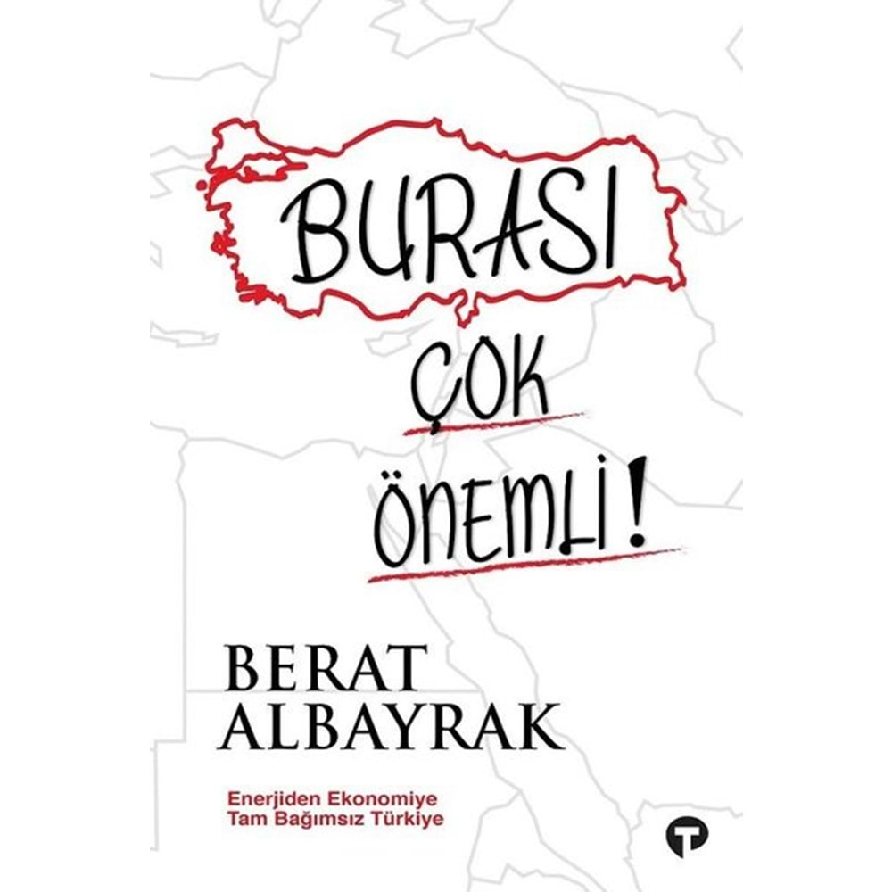 BURASI ÇOK ÖNEMLİ-BERAT ALBAYRAK-TURKUVAZ KİTAP