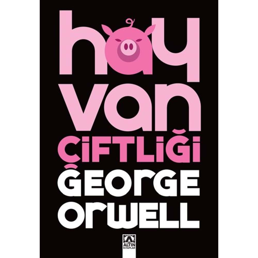 HAYVAN ÇİFTLİĞİ-GEORGE ORWELL-ALTIN KİTAPLAR