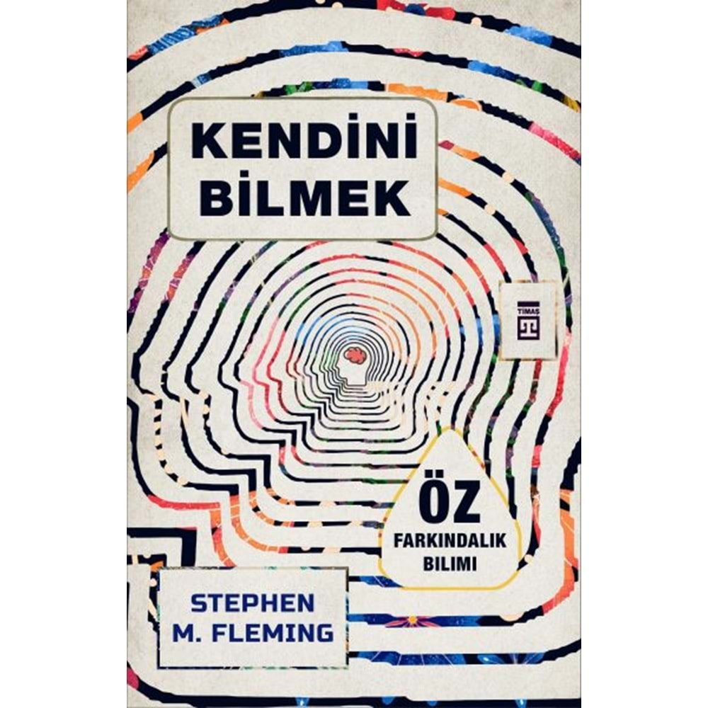 KENDİNİ BİLMEK-STEPHEN M. FLEMING-TİMAŞ YAYINLARI