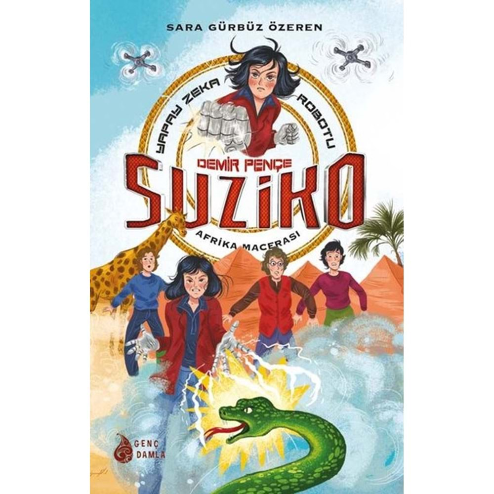 DEMİR PENÇE SUZİKO-AFRİKA MACERASI (CİLTLİ KİTAP)-SARA GÜRBÜZ ÖZEREN-GENÇ DAMLA YAYINEVİ