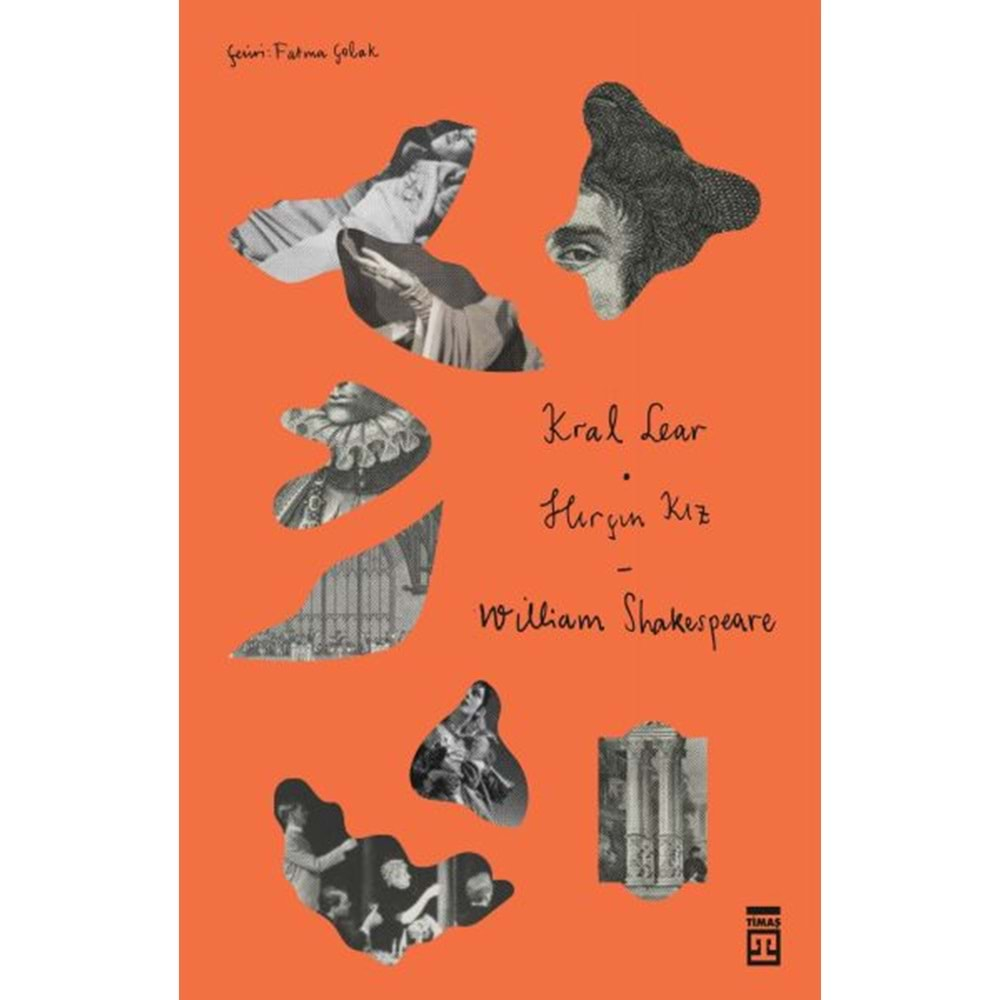 KRAL LEAR HIRÇIN KIZ-WİLLİAM SHAKESPEARE-TİMAŞ YAYINLARI