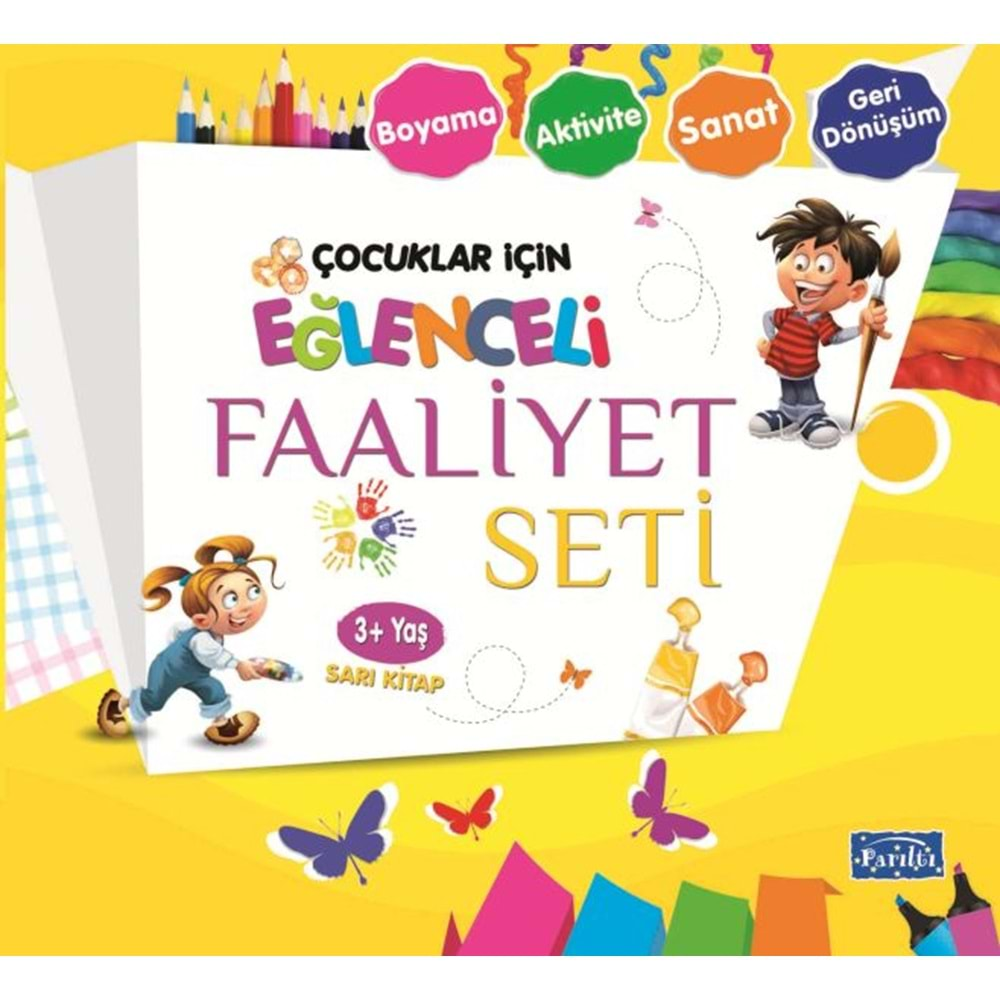 ÇOCUKLAR İÇİN EĞLENCELİ FAALİYET SETİ SARI KİTAP 3+YAŞ-PARILTI YAYINCILIK