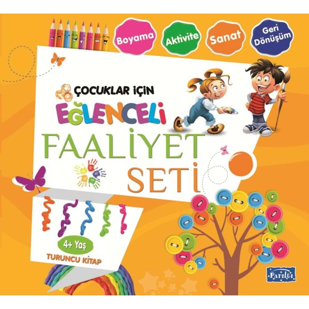 ÇOCUKLAR İÇİN EĞLENCELİ FAALİYET SETİ TURUNCU KİTAP 3+YAŞ-PARILTI YAYINCILIK