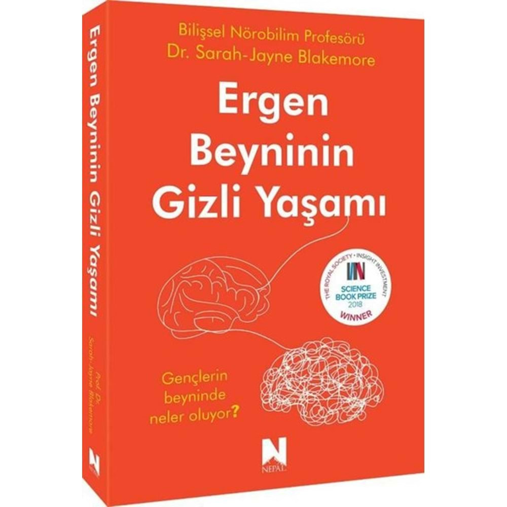 ERGEN BEYNİNİN GİZLİ YAŞAMI-ARAH JAYNE BLAKEMORE-NEPAL KİTAP