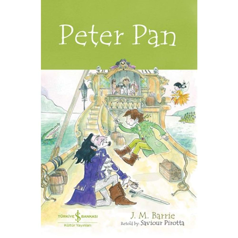 PETER PAN CHILDRENS CLASSIC İNGİLİZCE KİTAP-J.M.BARRİE-İŞ BANKASI KÜLTÜR YAYINLARI