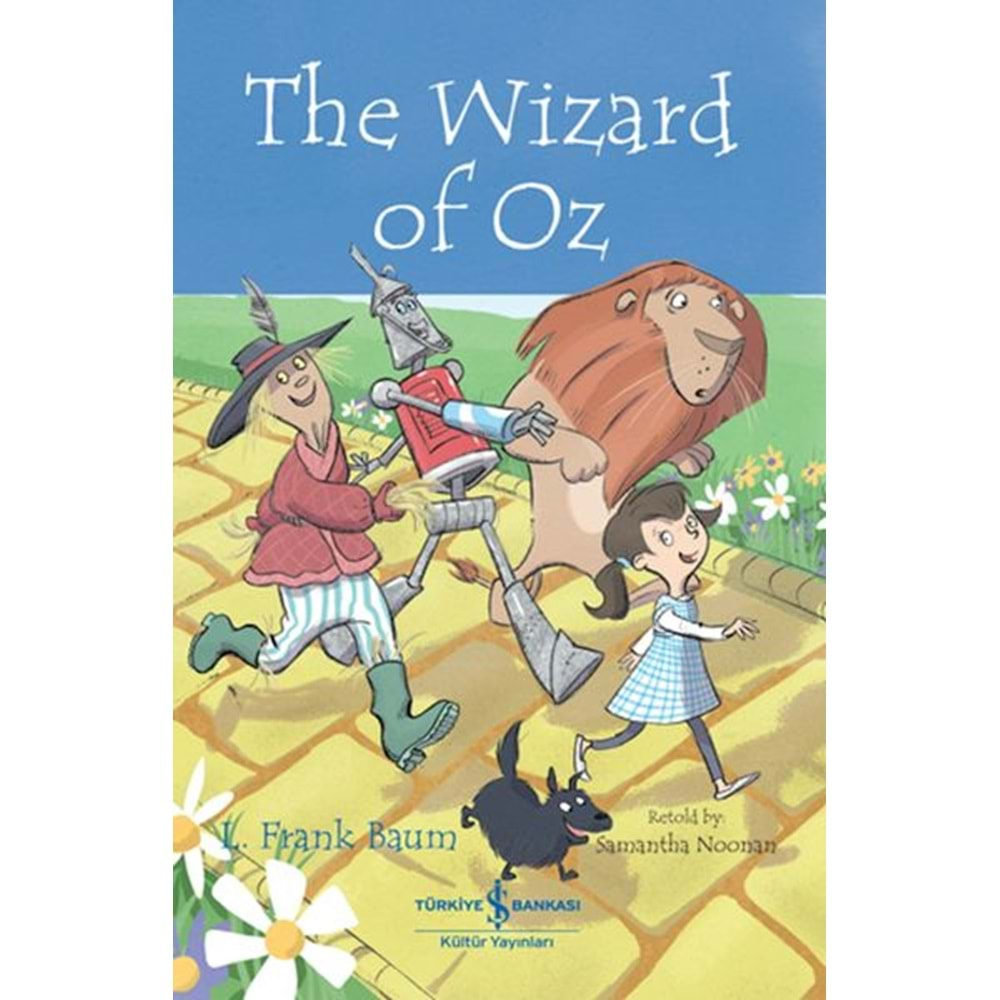 THE WİZARD OF OZ CHILDRENS CLASSIC İNGİLİZCE KİTAP-L.FRANK BAUM-İŞ BANKASI KÜLTÜR YAYINLARI