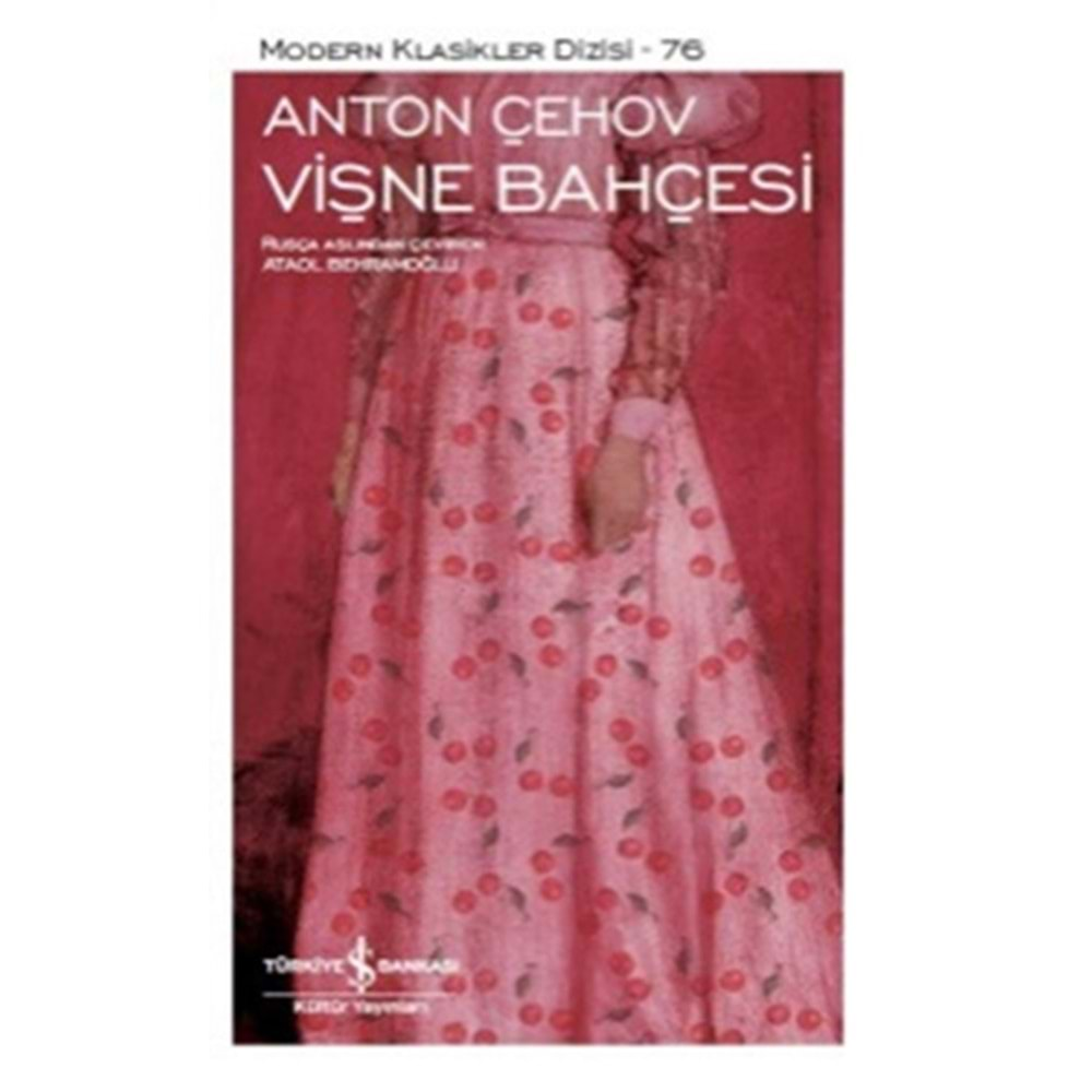 VİŞNE BAHÇESİ-ANTON ÇEHOV-İŞ BANKASI