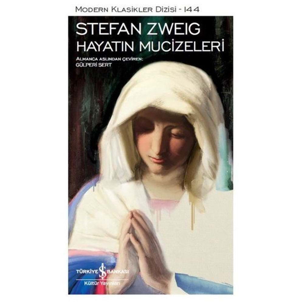 HAYATIN MUCİZELERİ-STEFAN ZWEIG-İŞ BANKASI