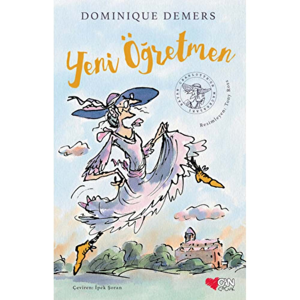 YENİ ÖĞRETMEN-DOMINIQUE DEMERS-CAN ÇOCUK YAYINLARI