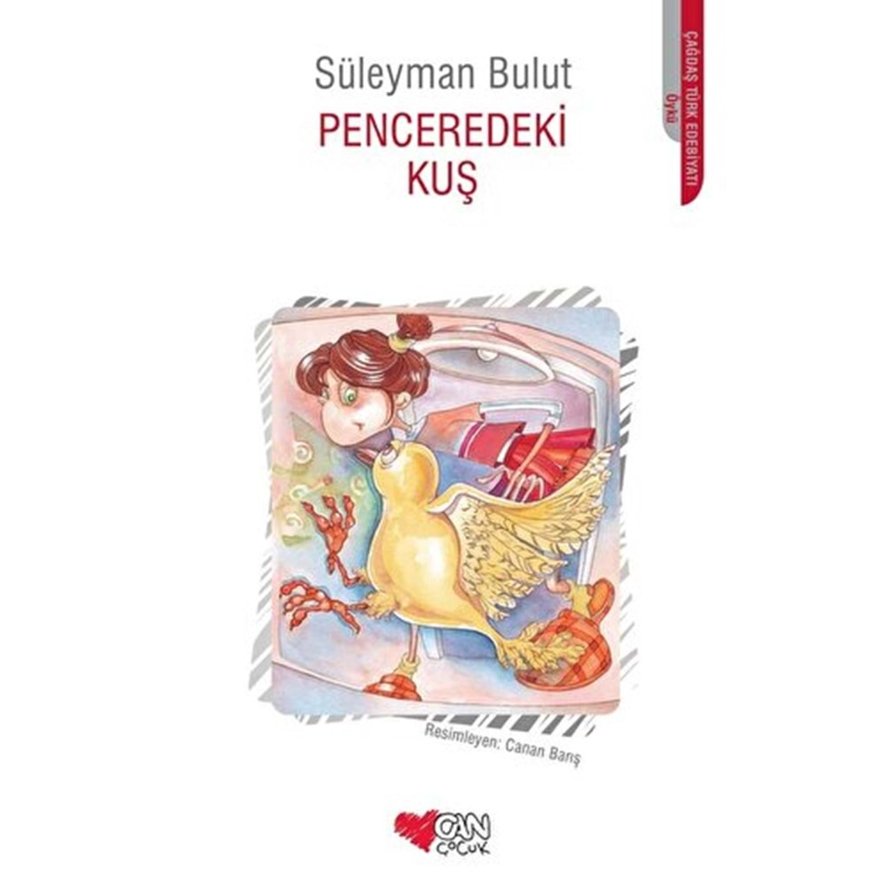 PENCEREDEKİ KUŞ-SÜLEYMAN BULUT-CAN ÇOCUK YAYINLARI