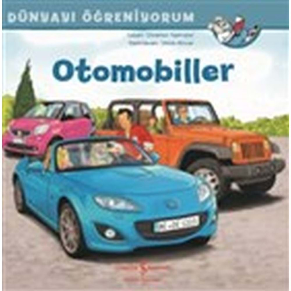 DÜNYAYI ÖĞRENİYORUM OTOMOBİLLER-CHRİSTİAN TİELMANN-İŞ BANKASI