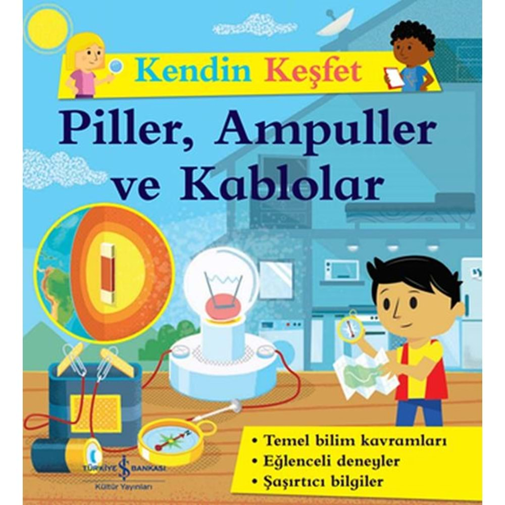 KENDİN KEŞFET PİLLER,AMPULLER VE KABLOLAR-ALİ BERKTAY-İŞ BANKASI