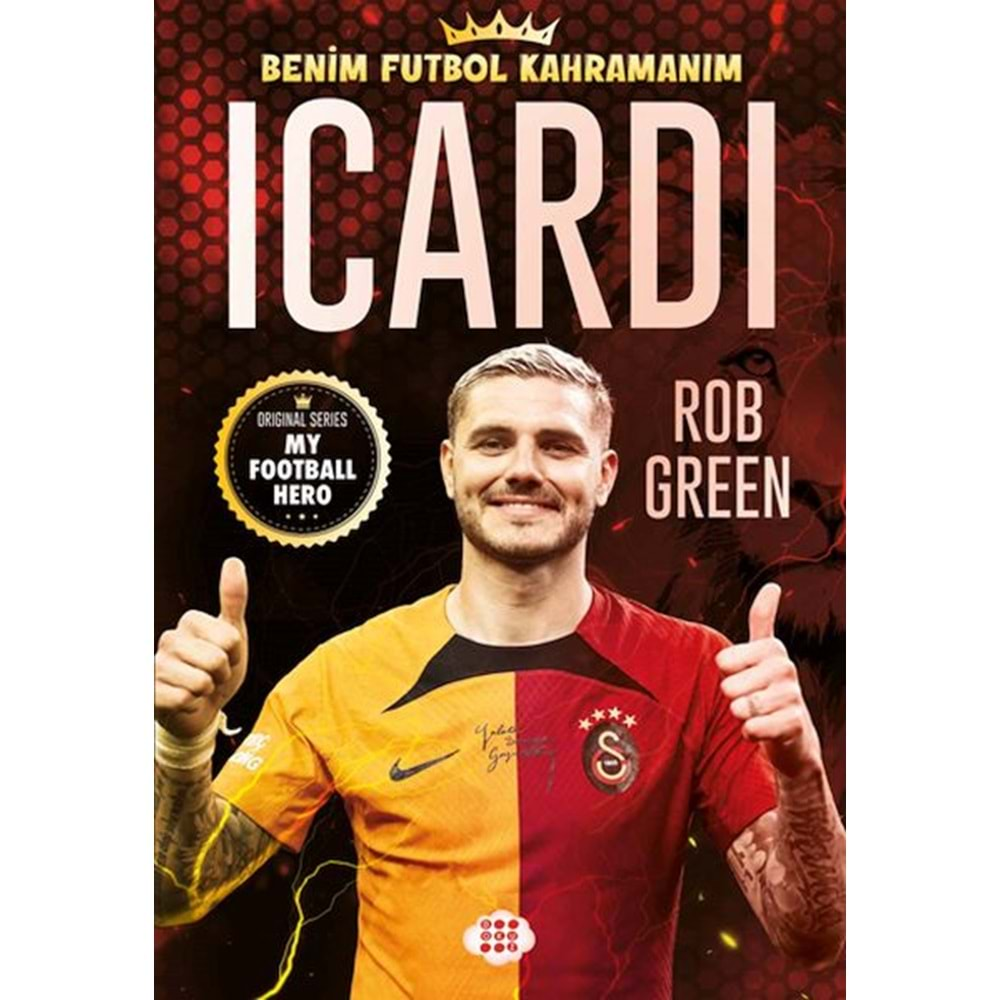 ICARDI BENİM FUTBOL KAHRAMANIM-ROB GREEN-DOKUZ YAYINLARI