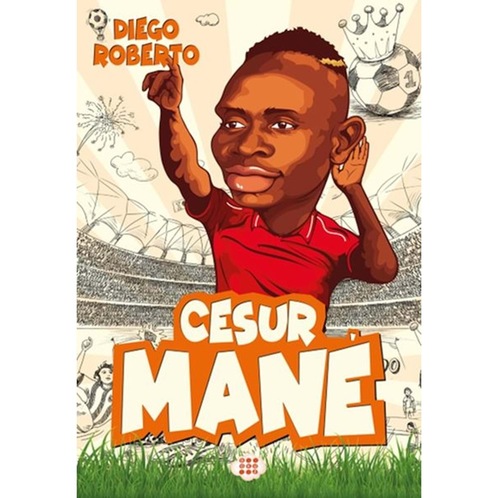 EFSANE FUTBOLCULAR CESUR MANE-DIEGO ROBERTO-DOKUZ YAYINLARI