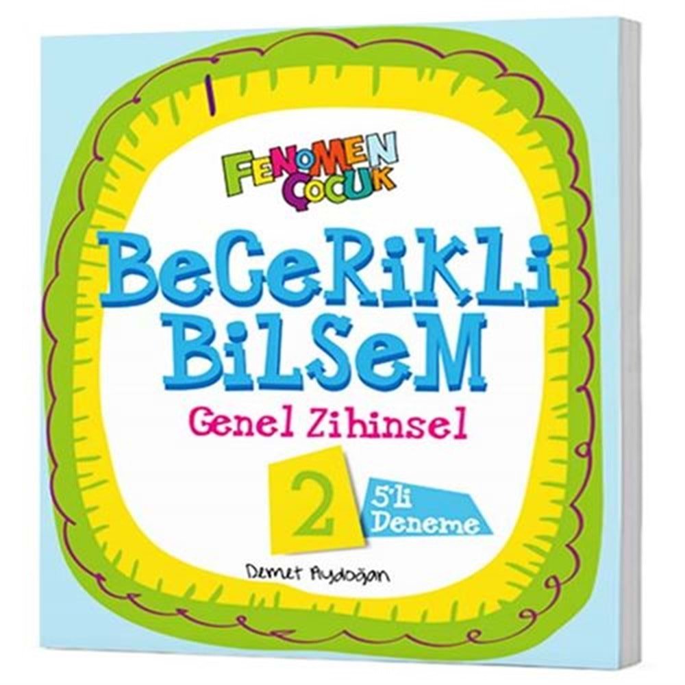 GAMA FENOMEN ÇOCUK 2.SINIF BECERİKLİ BİLSEM GENEL ZİHİNSEL 5 Lİ DENEME