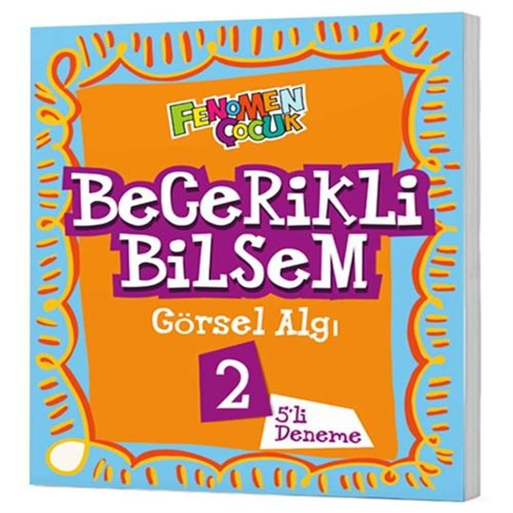 GAMA FENOMEN ÇOCUK 2.SINIF BECERİKLİ BİLSEM GÖRSEL ALGI 5 Lİ DENEME