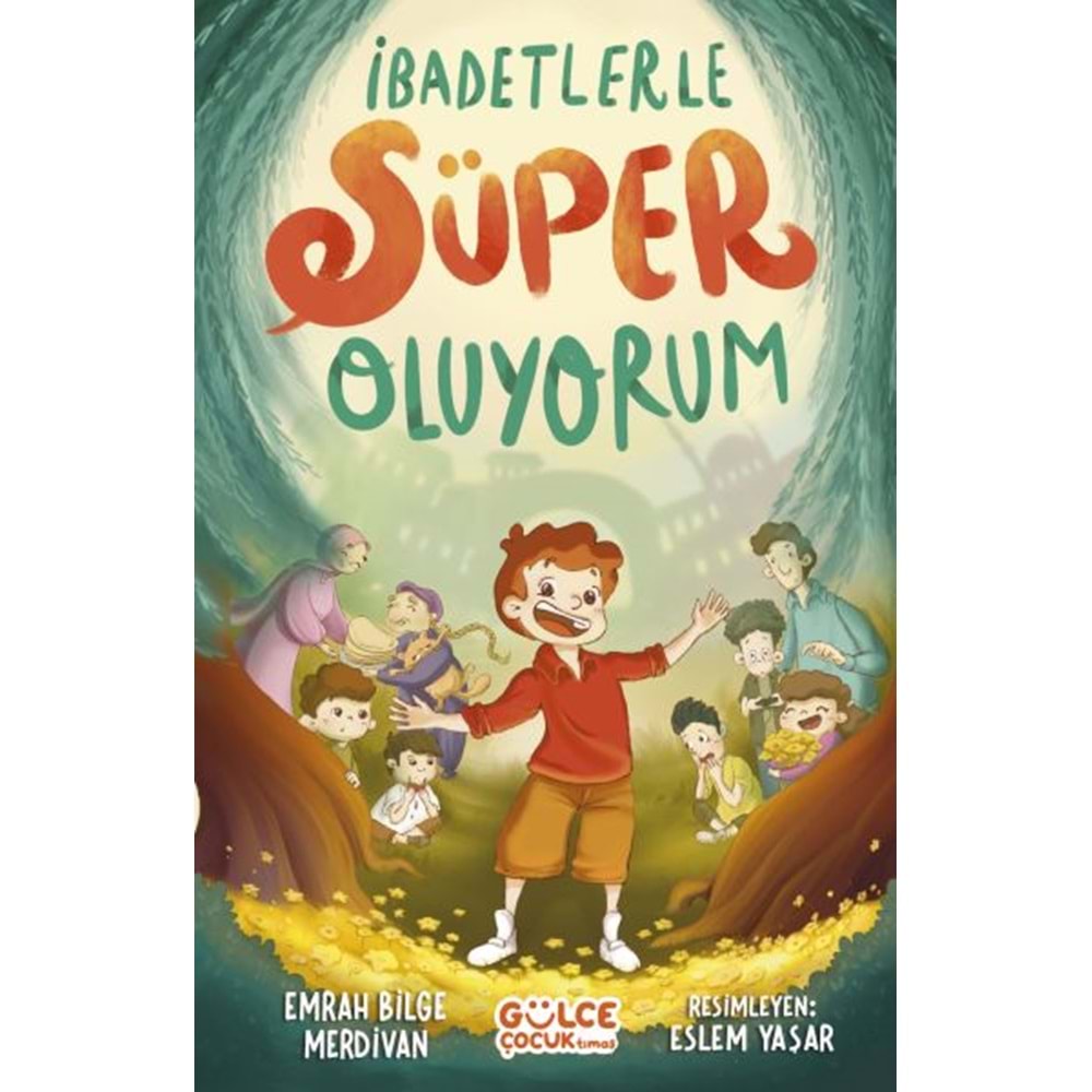 İBADETLERLE SÜPER OLUYORUM-EMRAH BİLGE MERDİVAN-GÜLCE ÇOCUK TİMAŞ