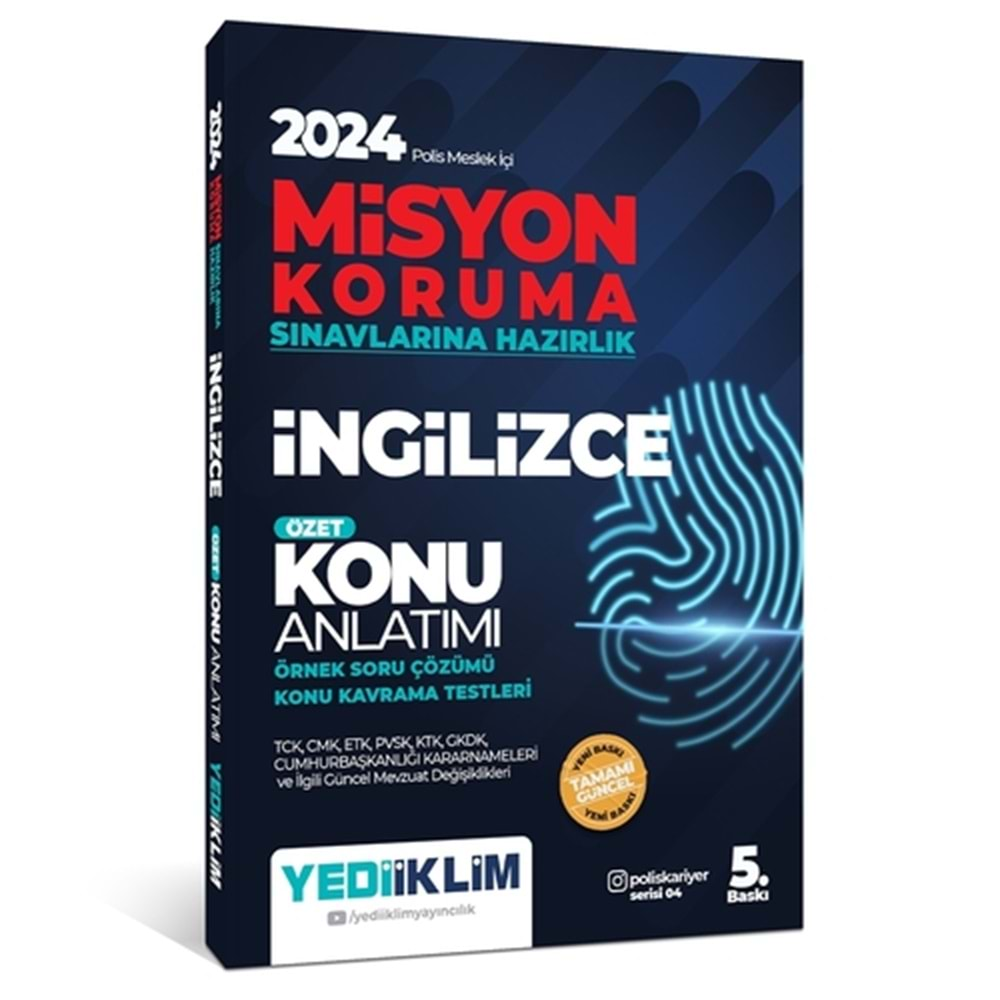 YEDİİKLİM POLİS MESLEK İÇİ MİSYON KORUMA SINAVLARINA HAZIRLIK İNGİLİZCE KONU ANLATIMI-2024