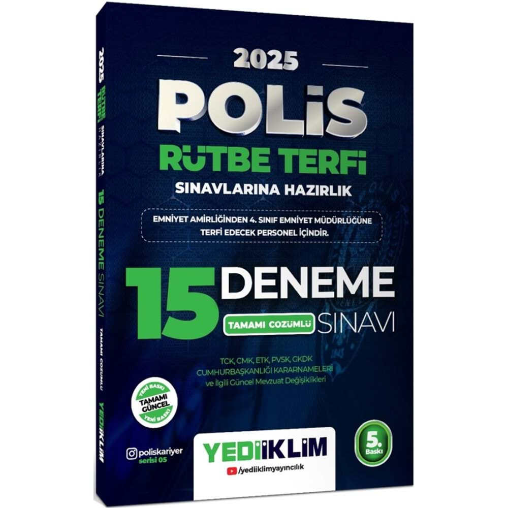 YEDİİKLİM 2025 POLİS RÜTBE TERFİ SINAVLARINA HAZIRLIK TAMAMI ÇÖZÜMLÜ 15 DENEME SINAVI