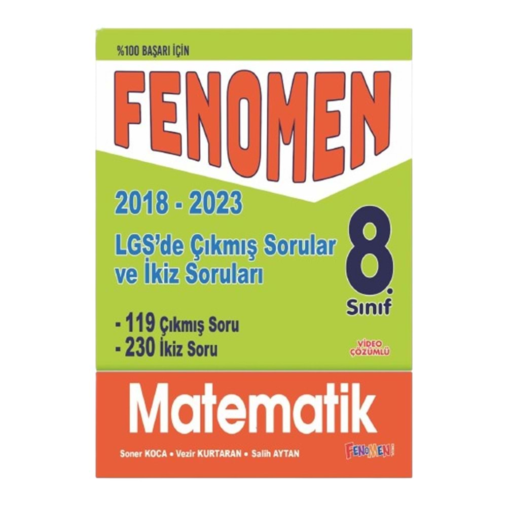 GAMA FENOMEN 8.SINIF LGS MATEMATİK ÇIKMIŞ SORULAR VE İKİZ SORULARI(2018-2023)