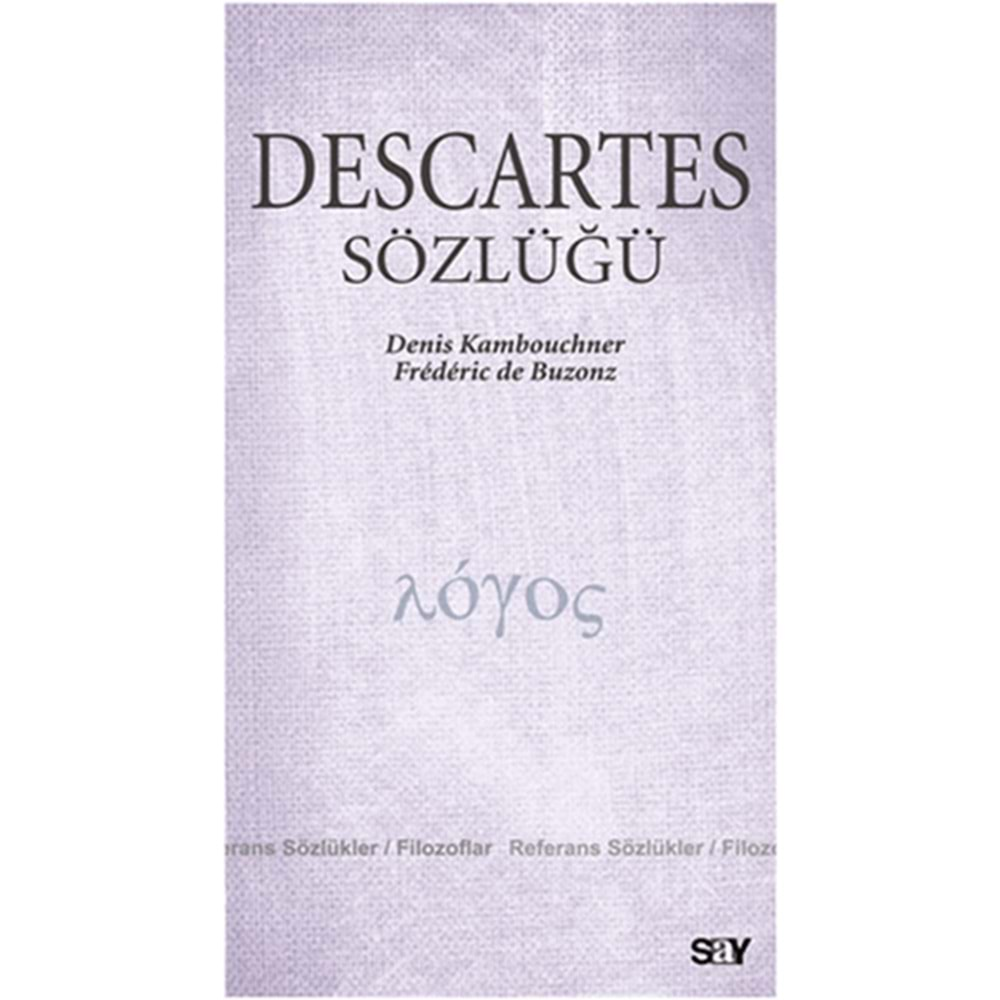 DESCARTES SÖZLÜĞÜ-DENİS KAMBOUCHNER-SAY YAYINLARI