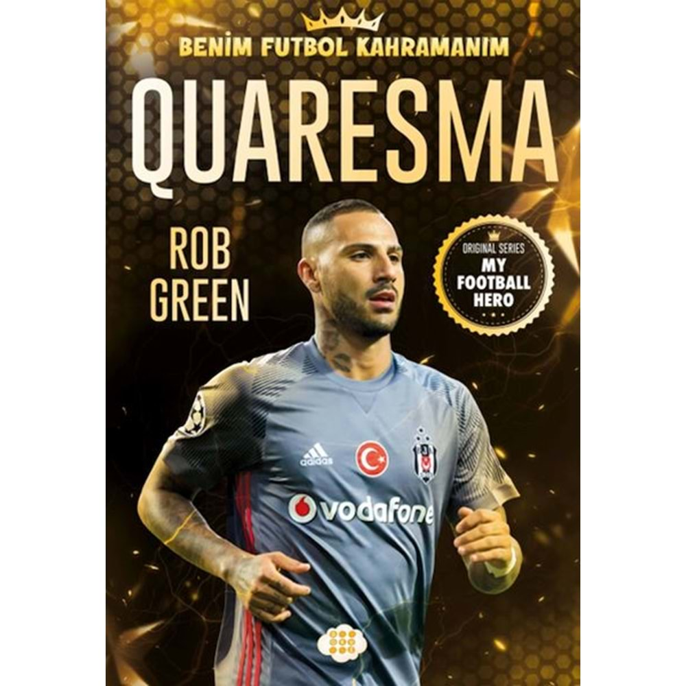 QUARESMA BENİM FUTBOL KAHRAMANIM-ROB GREEN-DOKUZ YAYINLARI