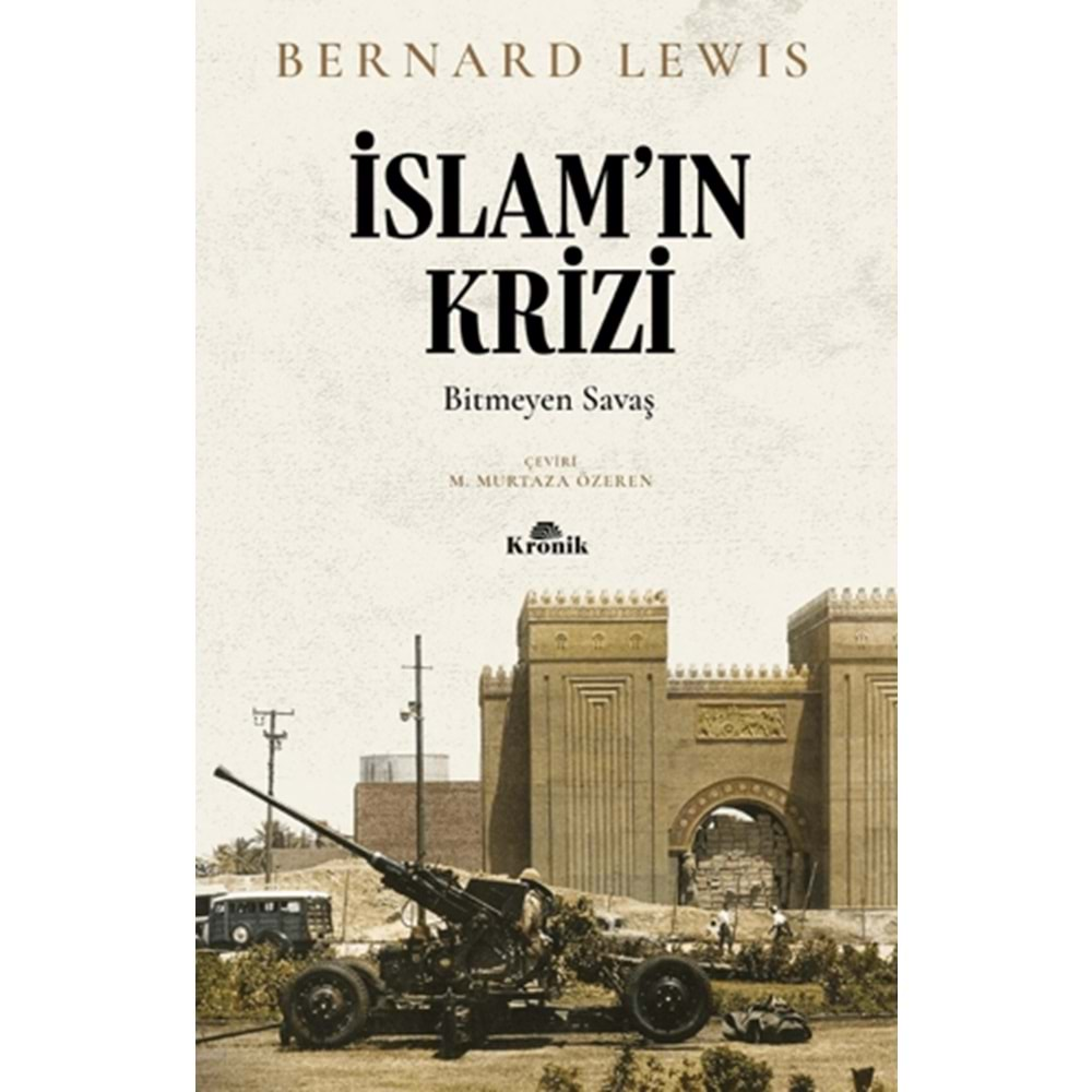 İSLAMIN KRİZİ-BERNARD LEWİS-KRONİK KİTAP