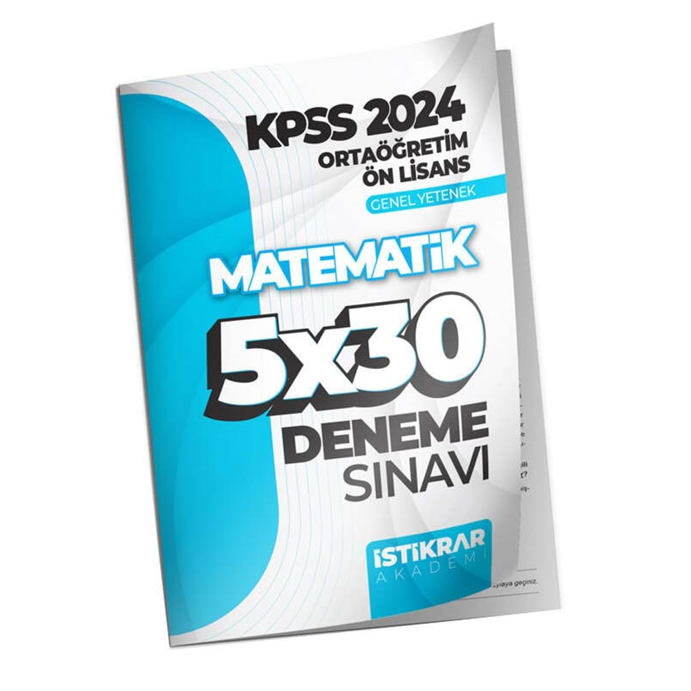 İSTİKRAR AKADEMİ KPSS 2024 ORTAÖĞRETİM-ÖN LİSANS GENEL YETENEK MATEMATİK 5X30 DENEME SINAVI DENEME SINAVI