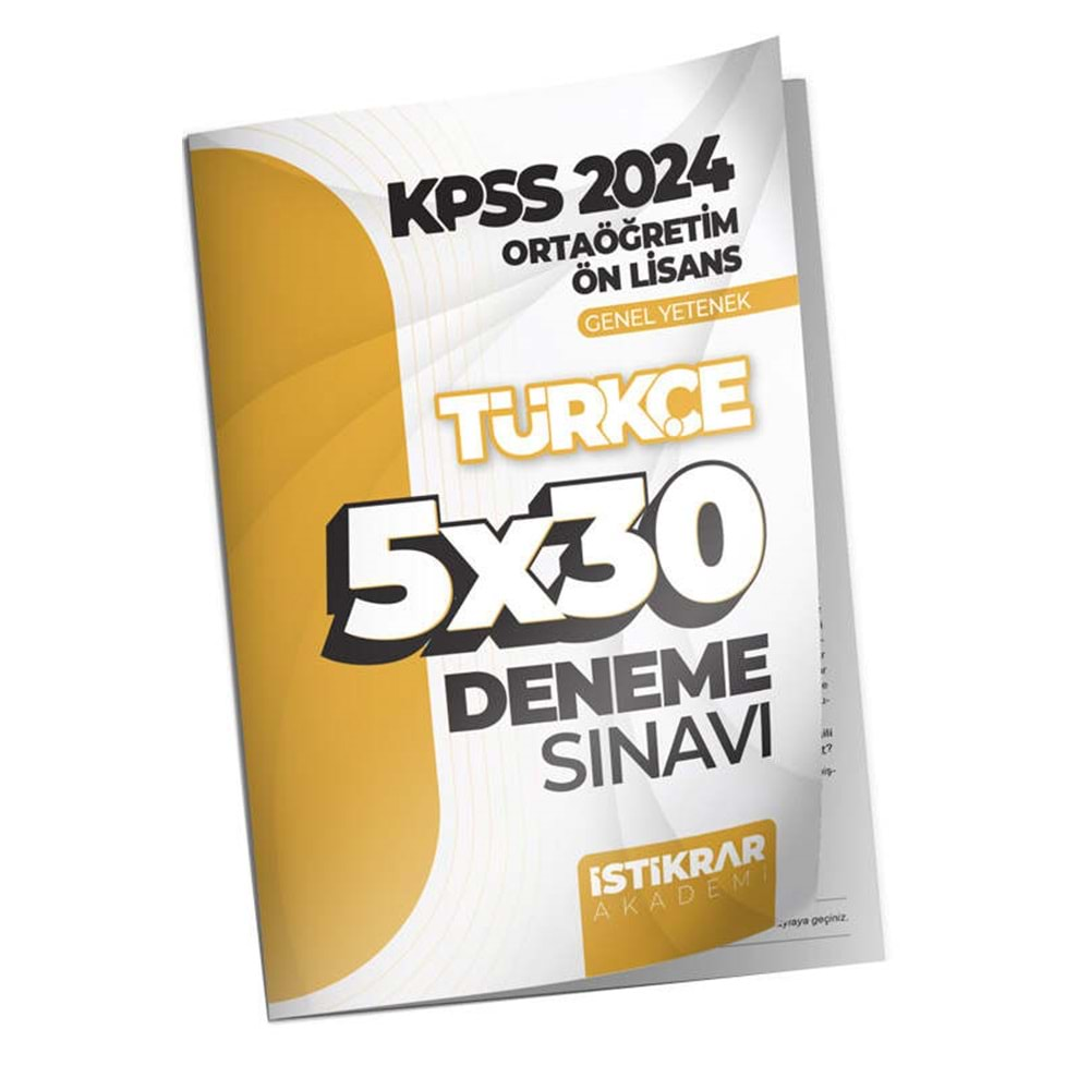 İSTİKRAR AKADEMİ KPSS 2024 ORTAÖĞRETİM-ÖN LİSANS GENEL YETENEK TÜRKÇE 5X30 DENEME SINAVI DENEME SINAVI