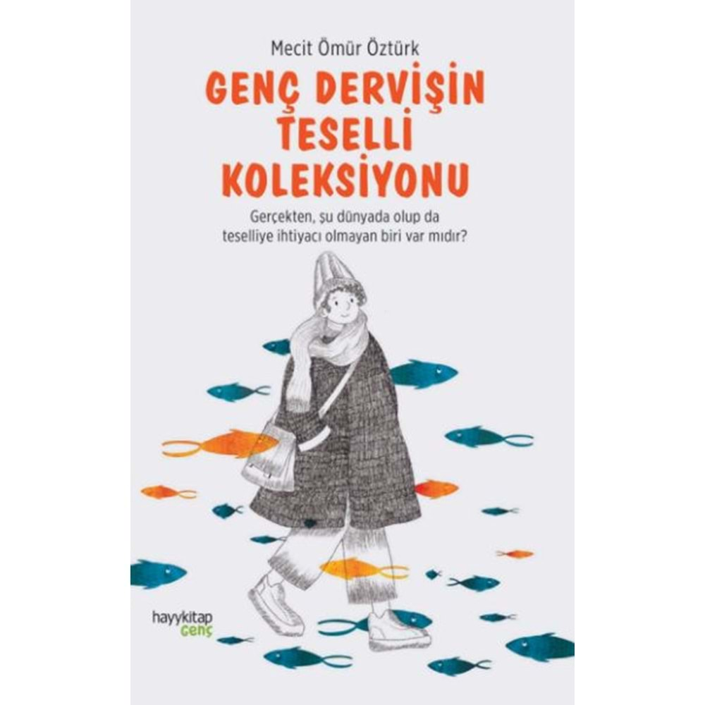 GENÇ DERVİŞİN TESELLİ KOLEKSİYONU-MECİT ÖMÜR ÖZTÜRK-HAYYKİTAP