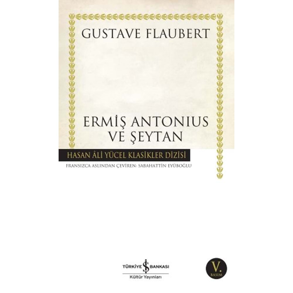 ERMİŞ ANTONİUS VE ŞEYTAN-GUSTAVE FLAUBERT-İŞ BANKASI