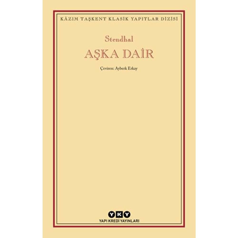 AŞKA DAİR-STENDHAL-YAPI KREDİ YAYINLARI