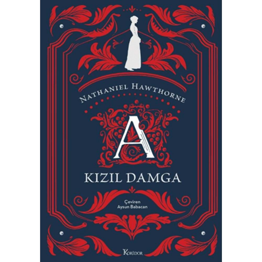 KIZIL DAMGA (BEZ CİLTLİ KLASİKLER)-NATHANİEL HAWTHORNE-KORİDOR YAYINCILIK