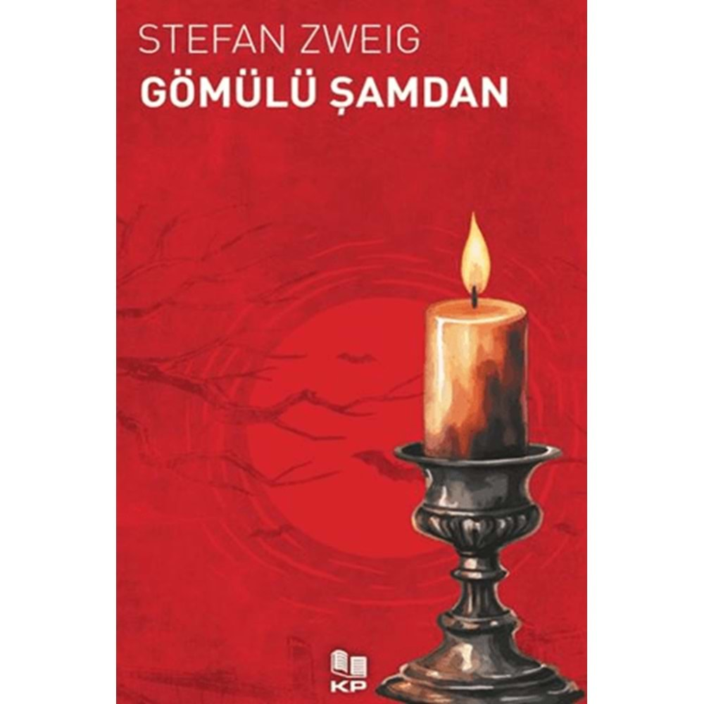 GÖMÜLÜ ŞAMDAN-STEFAN SWEIG-KİTAPPAZARI YAYINLARI