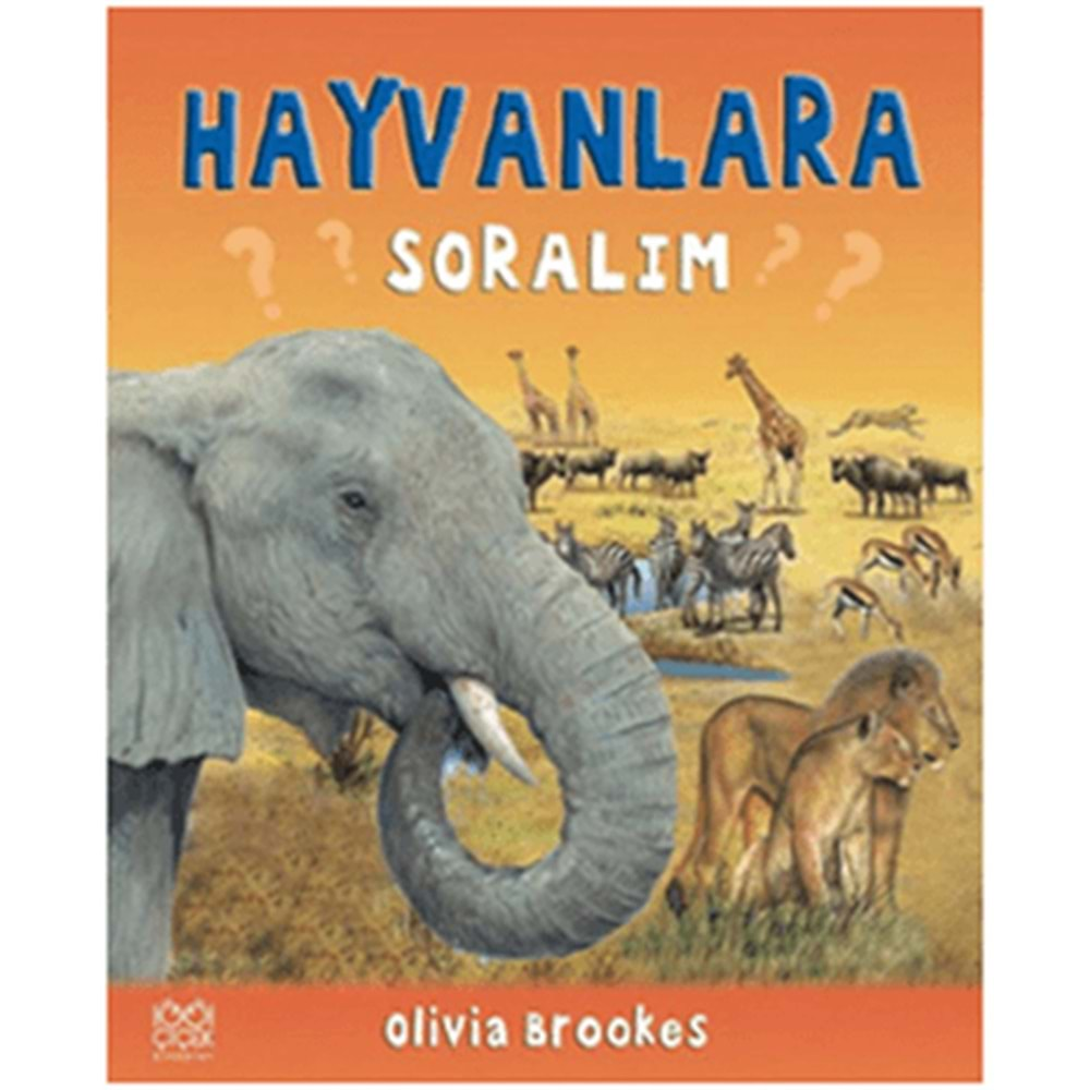 KENDİMİ TANITIYORUM HAYVANLAR-OLİVİA BROOKES-1001 ÇİÇEK KİTAPLAR