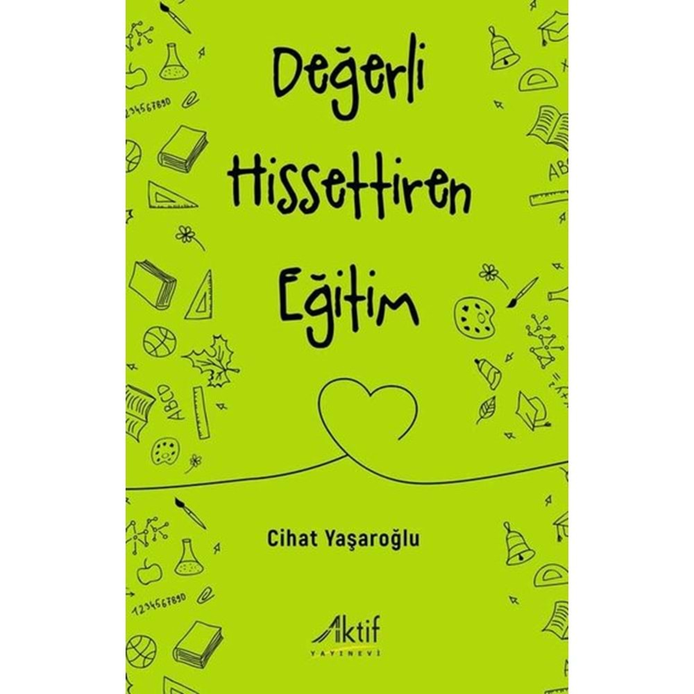 DEĞERLİ HİSSETTİREN EĞİTİM-CİHAT YAŞAROĞLU-AKTİF