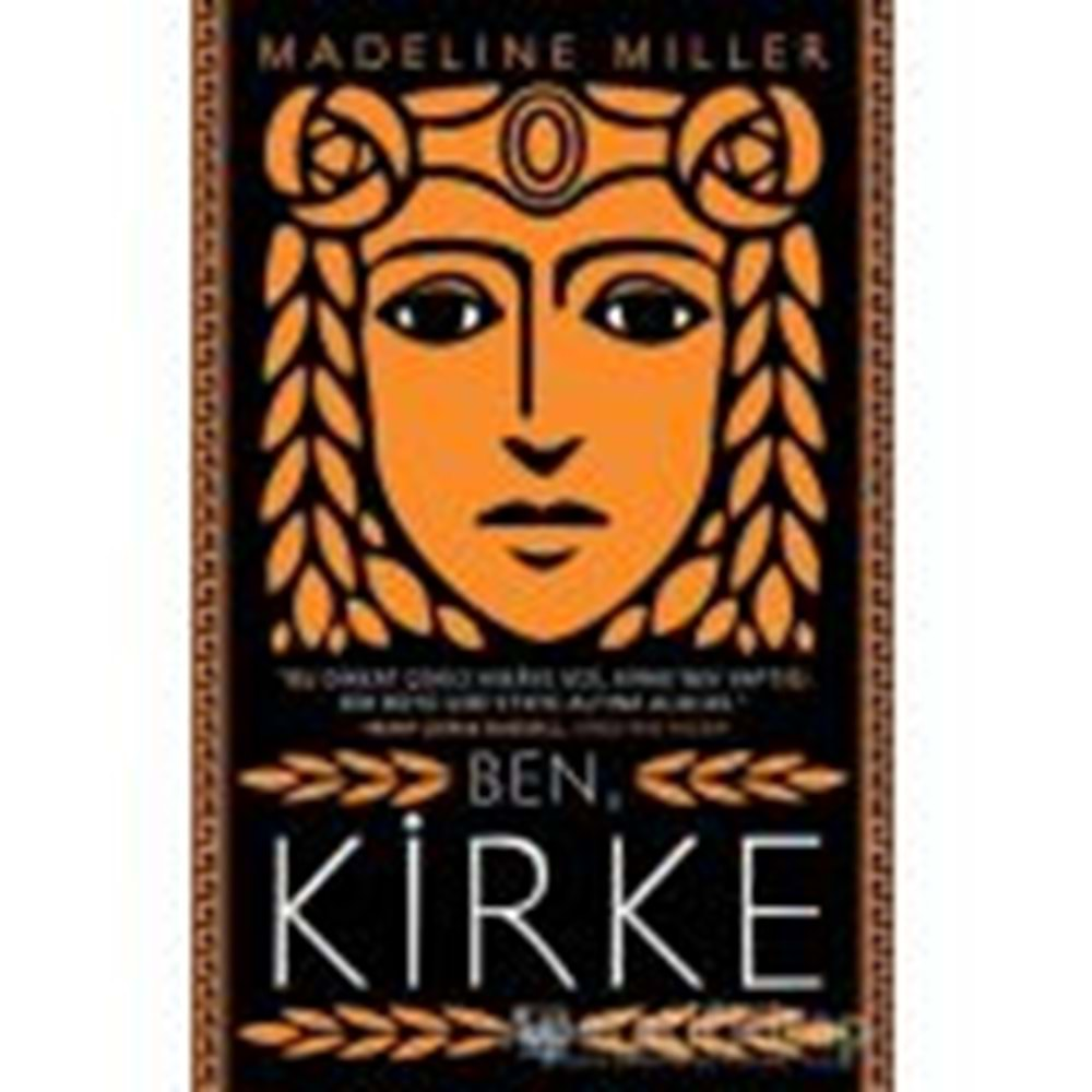 BEN KİRKE -MADELINE MILLER - İTHAKİ