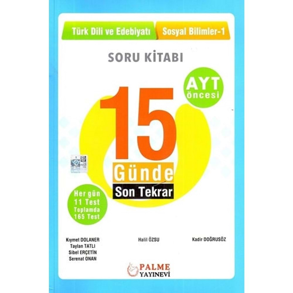 PALME AYT 15 GÜNDE SON TEKRAR SORU KİTABI (TÜRK DİLİ VE EDEBİYATI SOSYAL BİLİMLER 1)