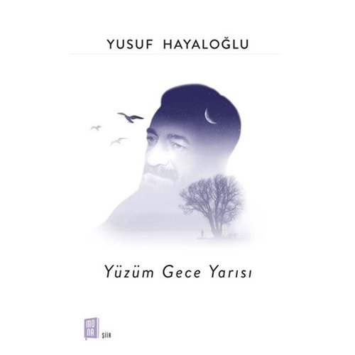 YÜZÜM GECE YARISI-YUSUF HAYALOĞLU-MONA KİTAP