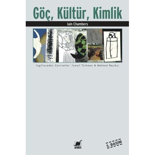 GÖÇ KÜLTÜR KİMLİK-IAİN CHAMBERS-AYRINTI YAYINLARI