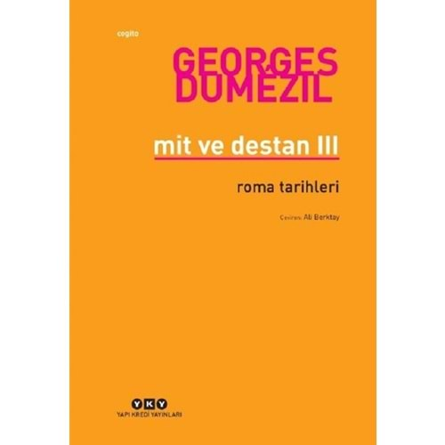 MİT VE DESTAN 3-GEORGES DUMEZIL-YAPI KREDİ YAYINLARI