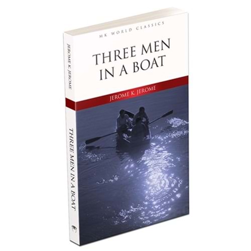 THREE MEN IN BOAT-JEROME K. JEROME-MK PUPLICATIONS