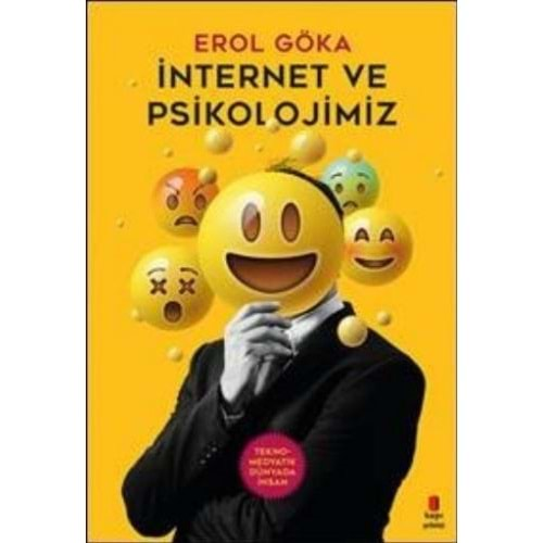 İNTERNET VE PSİKOLOJİMİZ-EROL GÖKA-KAPI YAYINLARI