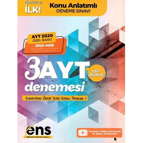 ENS AYT EŞİT AĞIRLIK DESTEK 3LÜ ÖZEL KONU ANLATIMLI DENEME