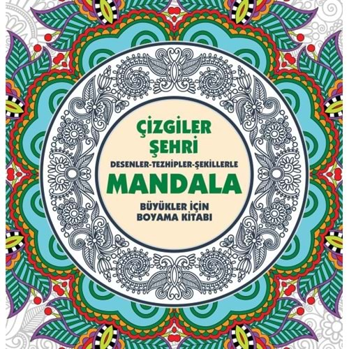 ÇİZGİLER ŞEHRİ MANDALA BOYAMA KİTABI BÜYÜKLER İÇİN-ANONİM