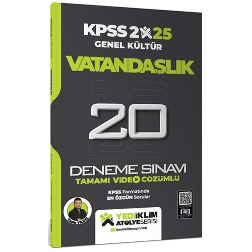 YEDİİKLİM KPSS 2025 GENEL KÜLTÜR ATÖLYE SERİSİ VATANDAŞLIK TAMAMI VİDEO ÇÖZÜMLÜ 20 DENEME SINAVI