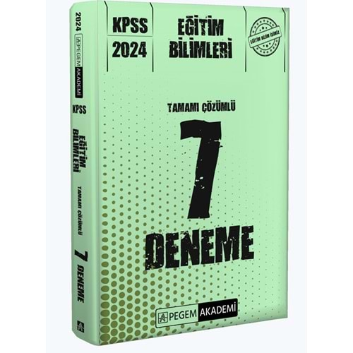 PEGEM KPSS 2024 EĞİTİM BİLİMLERİ TAMAMI ÇÖZÜMLÜ 7 DENEME