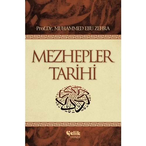 MEZHEPLER TARİHİ-MUHAMMED EBU ZEHRA-ÇELİK